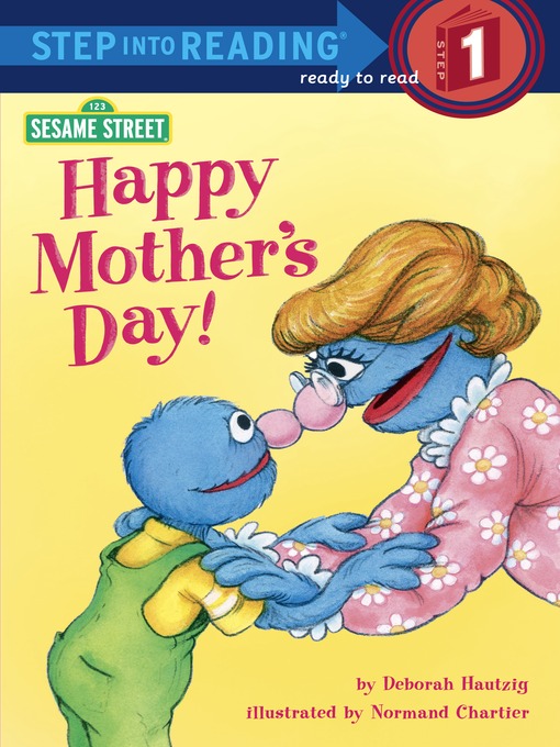 Title details for Happy Mother's Day! by Deborah Hautzig - Wait list